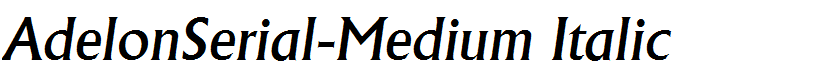AdelonSerial-Medium Italic