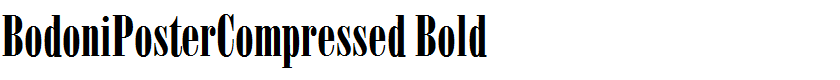 BodoniPosterCompressed Bold