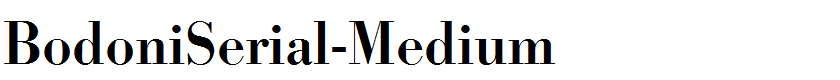 BodoniSerial-Medium
