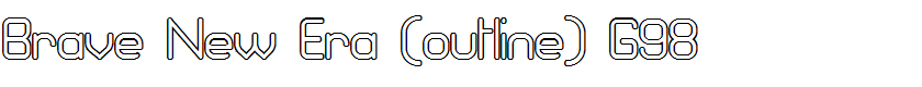 Brave New Era (outline) G98