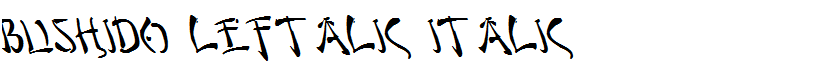 Bushido Leftalic Italic
