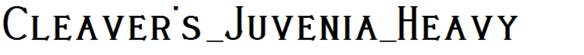 Cleaver's_Juvenia_Heavy