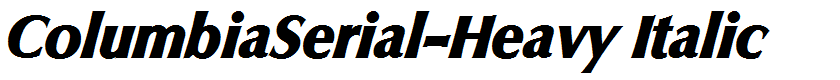 ColumbiaSerial-Heavy Italic