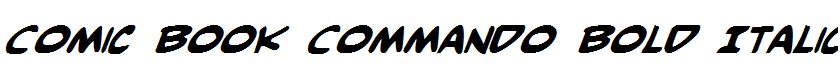 Comic Book Commando Bold Italic Bold Italic
