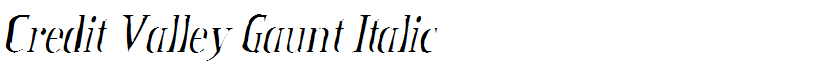 Credit Valley Gaunt Italic