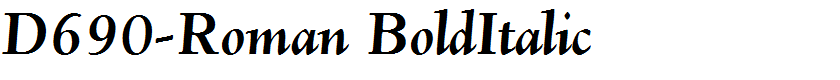D690-Roman BoldItalic
