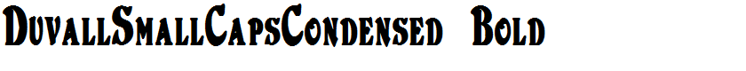 DuvallSmallCapsCondensed Bold