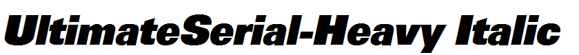 UltimateSerial-Heavy Italic