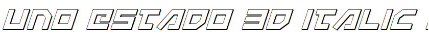 Uno Estado 3D Italic Italic