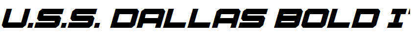 U.S.S. Dallas Bold Italic Bold Italic